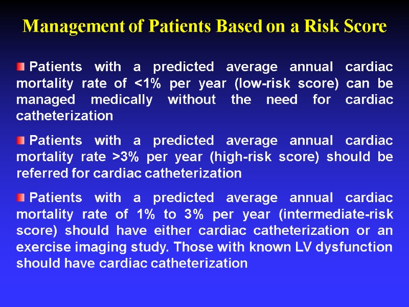 Patients with a predicted average annual cardiac mortality rate of <1% per year (low-risk